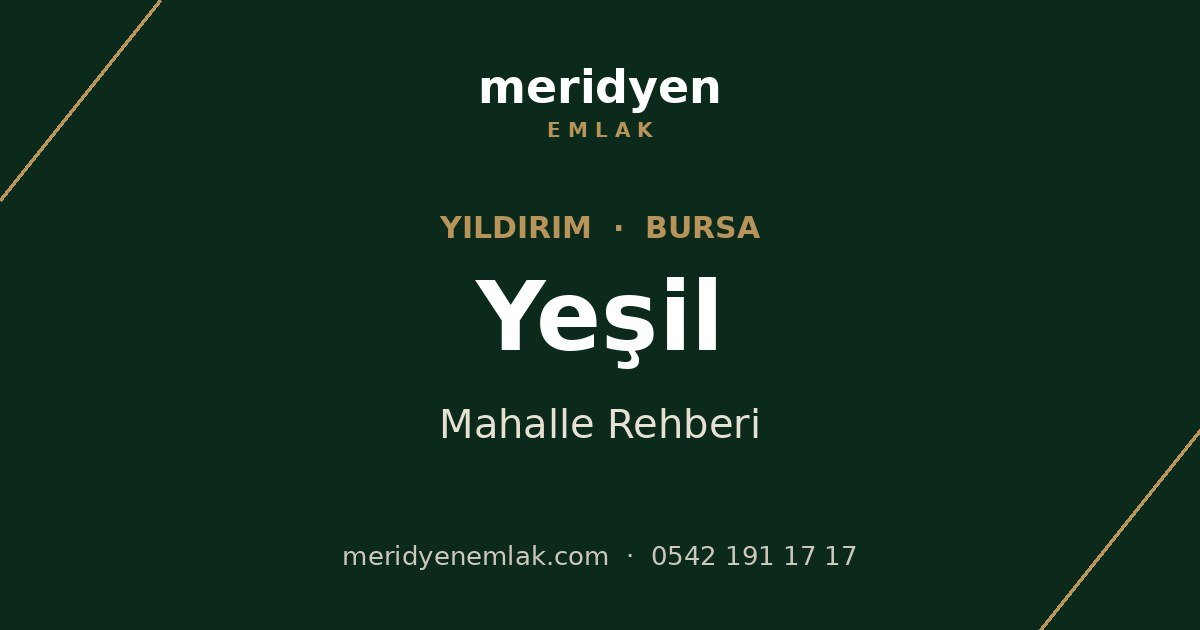 Yeşil mahalle rehberi, Yıldırım Bursa